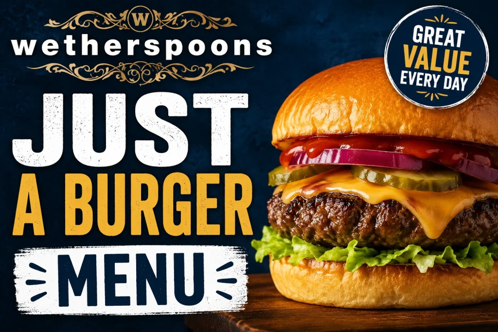 Wetherspoons Just A Burger Menu